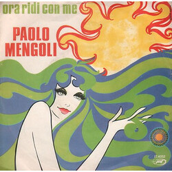 Paolo Mengoli Ora Ridi Con Me / Oh, Luisa USED VINYL 7INCH 45 RPM