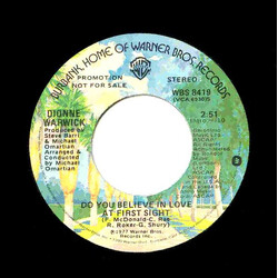 Dionne Warwick Do You Believe In Love At First Sight USED VINYL 7INCH 45 RPM PROMO STEREO MONO