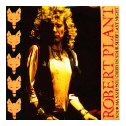Robert Plant Your Ma Said You Cried In Your Sleep Last Night Vinyl 7" USED