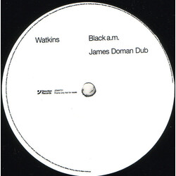 Watkins Black A.M. (James Doman Dub) USED VINYL 12INCH SINGLE SIDED PROMO