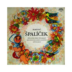 Bohuslav Martinů / Brno State Philharmonic Orchestra / Jiří Waldhans Špalíček (Two Suites From The Ballet) Vinyl LP USED