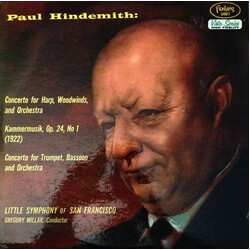 Gregory Millar / Little Symphony Of San Francisco Hindemith: Concerto For Harp, Woodwinds, And Orchestra, Kammermusik, Op. 24 No. 1, Concerto For Trum