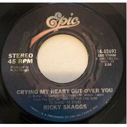 Ricky Skaggs Crying My Heart Out Over You / Lost To A Stranger USED VINYL 7INCH 45 RPM STYRENE