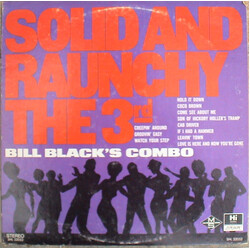 Bill Black's Combo Solid And Raunchy The 3rd Vinyl LP USED