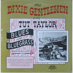 The Dixie Gentlemen / Tut Taylor / Vassar Clements Blues And Bluegrass Vinyl LP USED