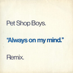Pet Shop Boys Always On My Mind (Remix) USED VINYL 12INCH 45 RPM SINGLE