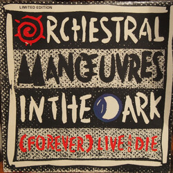 Orchestral Manoeuvres In The Dark (Forever) Live And Die USED VINYL 7INCH 45 RPM SINGLE LIMITED EDITION