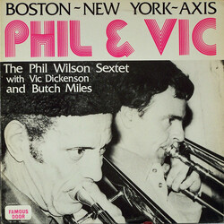 The Phil Wilson Sextet / Vic Dickenson / Butch Miles Boston-New York Axis: Phil & Vic Vinyl LP USED