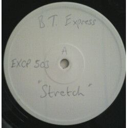 B.T. Express Stretch USED VINYL 12INCH 45 RPM WHITE LABEL