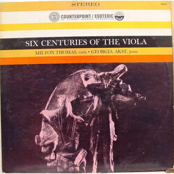 Milton Thomas / Georgia Akst Six Centuries Of The Viola Vinyl LP USED