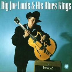 Big Joe Louis & His Blues Kings Big Joe Louis & His Blues Kings Vinyl LP USED