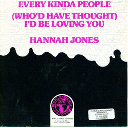 Hannah Jones Every Kinda People / (Who'd Have Thought) I'd Be Loving You USED VINYL 7INCH