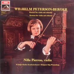 Wilhelm Peterson-Berger / Nilla Pierrou / Sveriges Radios Symfoniorkester / Stig Westerberg Konsert För Violin Och Orkester / Romans För Violin Och Or