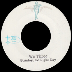 We Three Sunday, Do Right Day USED VINYL 7INCH 45 RPM LIMITED EDITION WHITE LABEL STEREO