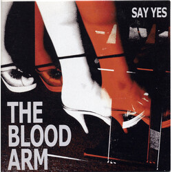 The Blood Arm Say Yes USED VINYL 7INCH