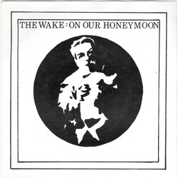 The Wake On Our Honeymoon USED VINYL 7INCH 45 RPM SINGLE STEREO