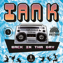 Ian K (2) Back In Tha Day EP USED VINYL 12INCH 33 S RPM EP