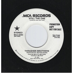 The Thrasher Brothers Still The One USED VINYL 7INCH 45 RPM PROMO