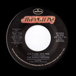 The Burch Sisters Old Flame, New Fire USED VINYL 7INCH 45 RPM PROMO