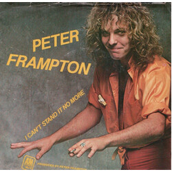 Peter Frampton I Can't Stand It No More USED VINYL 7INCH 45 RPM SINGLE STYRENE