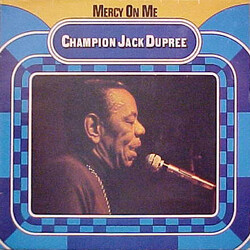 Champion Jack Dupree Mercy On Me Vinyl LP USED