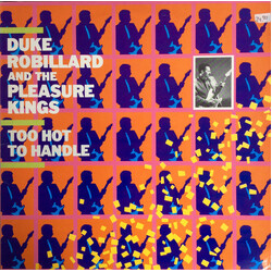 Duke Robillard And The Pleasure Kings Too Hot To Handle Vinyl LP USED