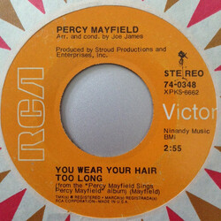 Percy Mayfield You Wear Your Hair Too Long / The Highway Is Like A Woman USED VINYL 7INCH 45 RPM