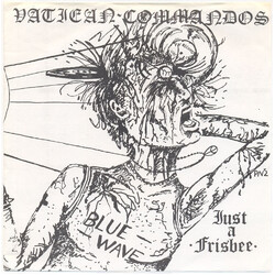 Vatican Commandos Just A Frisbee USED VINYL 7INCH REISSUE REMASTERED