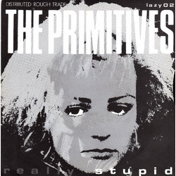 The Primitives Really Stupid / We Found A Way To The Sun VINYL 7" USED