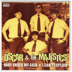 Oscar & The Majestics Baby Under My Skin / I Can't Explain USED VINYL 7INCH 45 RPM SINGLE MONO