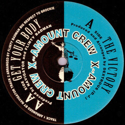 X-Amount Crew The Victory / Get Your Body USED VINYL 12INCH 33 S RPM 45 RPM