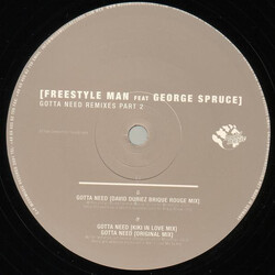 Freestyle Man / George Spruce Gotta Need (Remixes Part 2) USED VINYL 12INCH