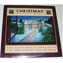 The Northwest Boy Choir / The Northwest Youth Choir A Christmas At Chateau Ste. Michelle Vinyl LP USED
