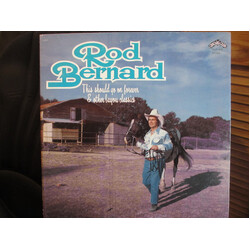 Rod Bernard "This Should Go On Forever" And Other Bayou Classics Vinyl LP USED