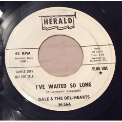 Dale And The Del-Hearts I've Waited So Long USED VINYL 7INCH 45 RPM PROMO
