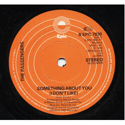 The Passengers (6) Something About You (I Don't Like) USED VINYL 7INCH