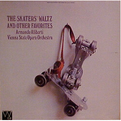 Armando Aliberti / Orchester Der Wiener Staatsoper The Skater's Waltz And Other Favorites Vinyl LP USED