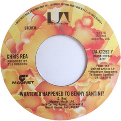 Chris Rea Whatever Happened To Benny Santini? USED VINYL 7INCH 45 RPM SINGLE