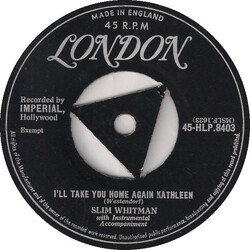 Slim Whitman I'll Take You Home Again Kathleen USED VINYL 7INCH 45 RPM REPRESS