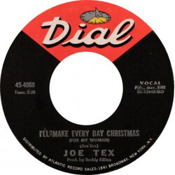 Joe Tex I'll Make Every Day Christmas (For My Woman) / Don't Give Up USED VINYL 7INCH 45 RPM