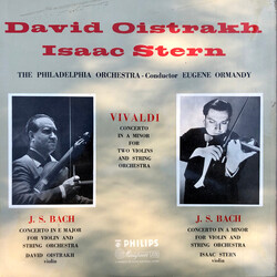 David Oistrach / Isaac Stern / The Philadelphia Orchestra / Antonio Vivaldi / Johann Sebastian Bach Concerto For Two Violins And String Orchestra In A