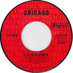 Chicago (2) Lowdown / Loneliness Is Just A Word USED VINYL 7INCH 45 RPM SINGLE STYRENE STEREO