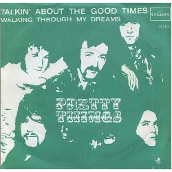 The Pretty Things Talkin' About The Good Times Vinyl 7" USED