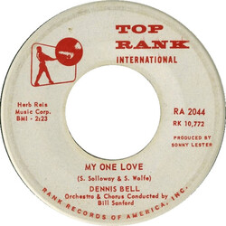 Dennis Bell (5) My One Love USED VINYL 7INCH 45 RPM PROMO