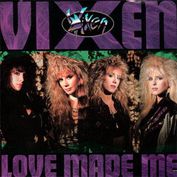 Vixen (2) Love Made Me USED VINYL 12INCH MAXI-SINGLE