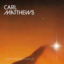 Carl Matthews Call For World Saviours Vinyl LP USED