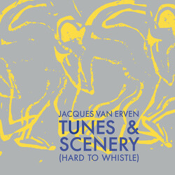 Jacques van Erven Tunes & Scenery (Hard To Whistle) Vinyl LP USED
