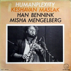 Keshavan Maslak / Han Bennink / Misha Mengelberg Humanplexity Vinyl LP USED