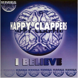 Happy Clappers I Believe USED VINYL 12INCH 33 S RPM SINGLE