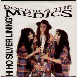 Doctor & The Medics Hi Ho Silver Lining USED VINYL 7INCH 45 RPM